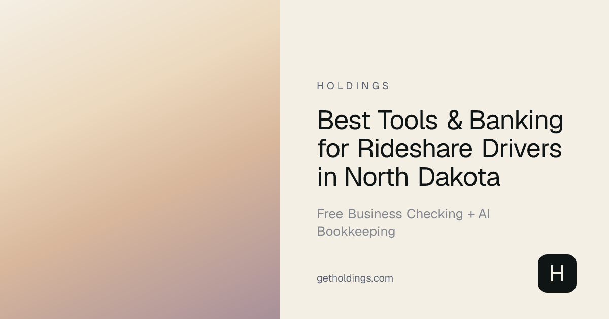 Best Tools & Banking for Rideshare Drivers in North Dakota