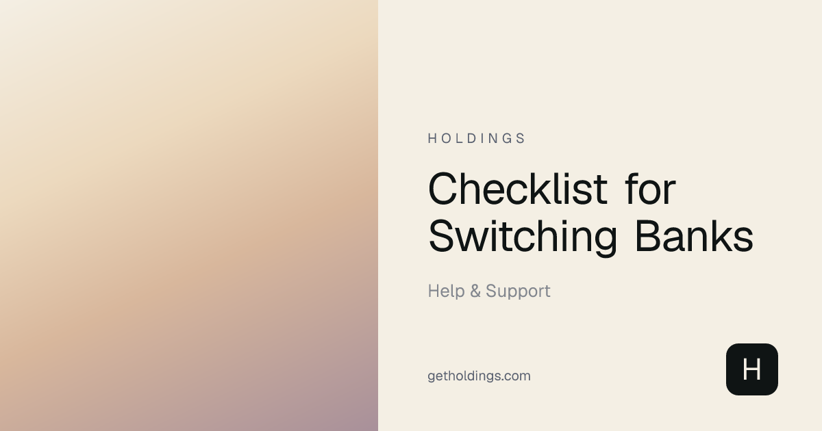 Checklist for Switching Banks | Holdings