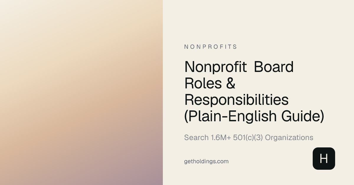 Nonprofit Board Roles & Responsibilities (Plain-English Guide)