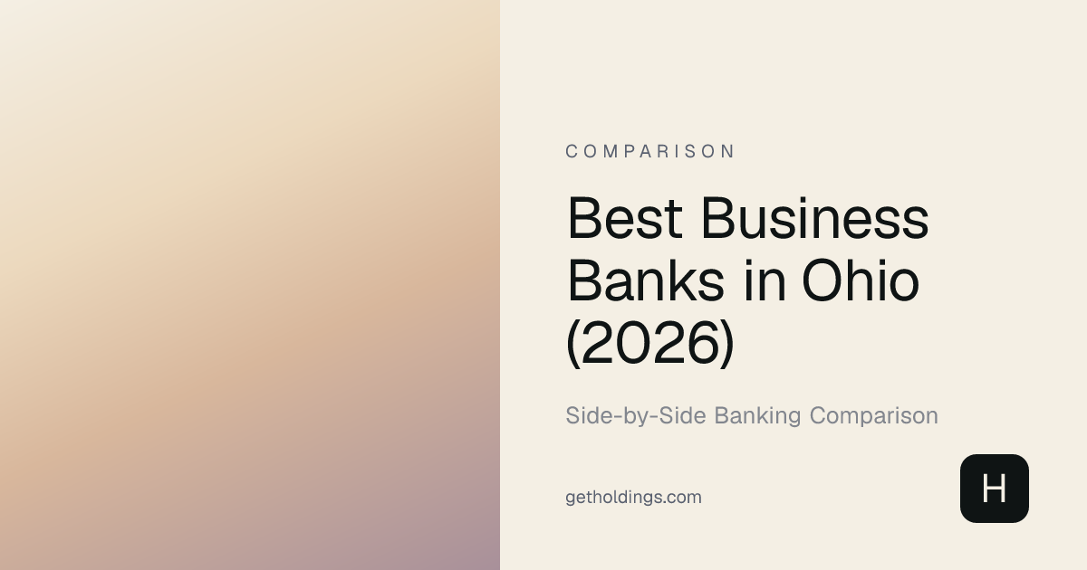 Best Business Banks in Ohio (2026) — Fees Compared