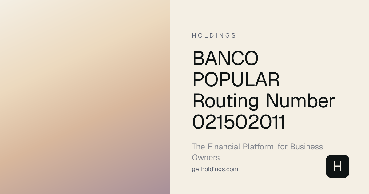 Banco Popular Routing Number 021502011 — Verify Instantly