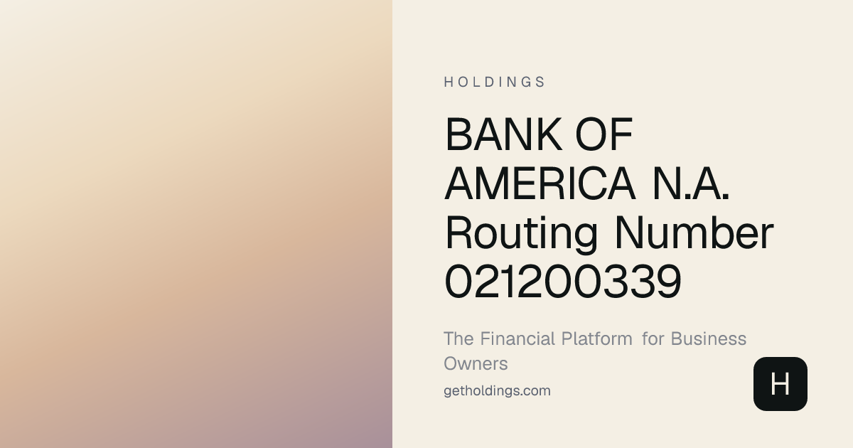 Bank of America N.A. Routing Number 021200339