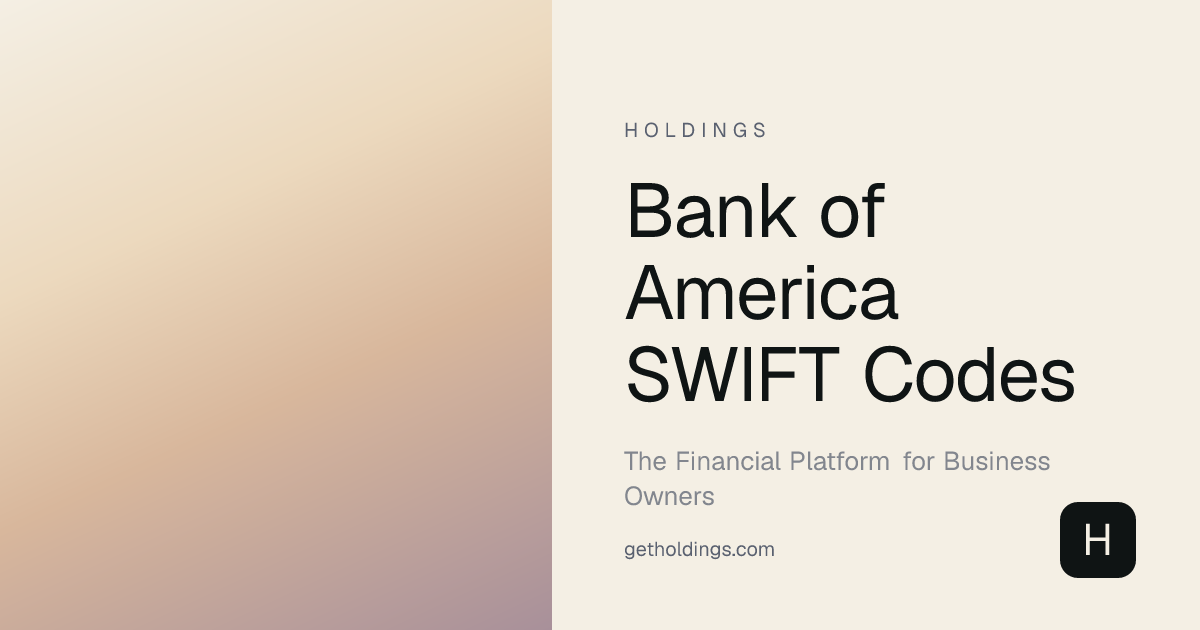 Bank of America SWIFT Codes — All 3 BIC Codes | Holdings