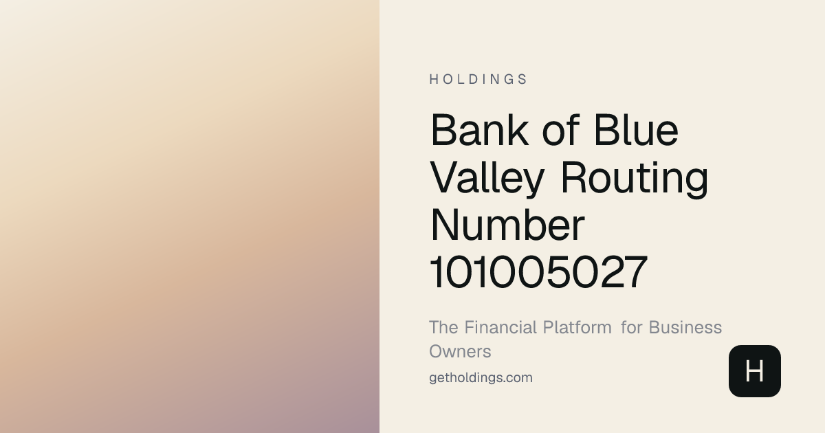 Bank of Blue Valley Routing Number 101005027