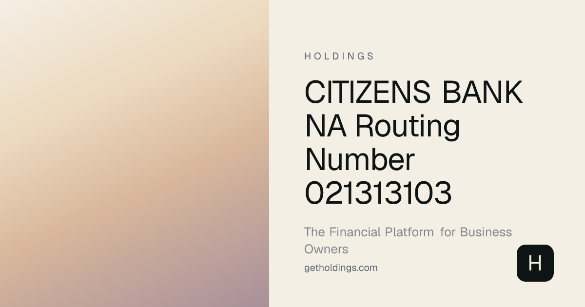 Citizens Bank NA Routing Number 021313103 — Verify Instantly