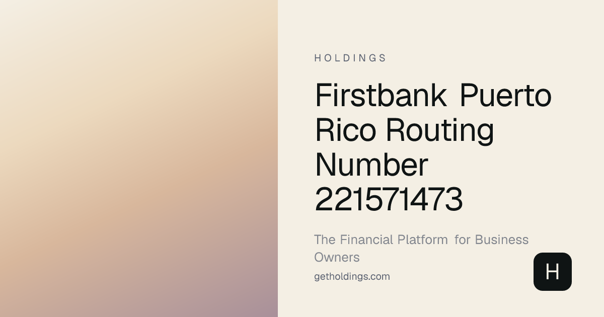 Firstbank Puerto Rico Routing Number 221571473