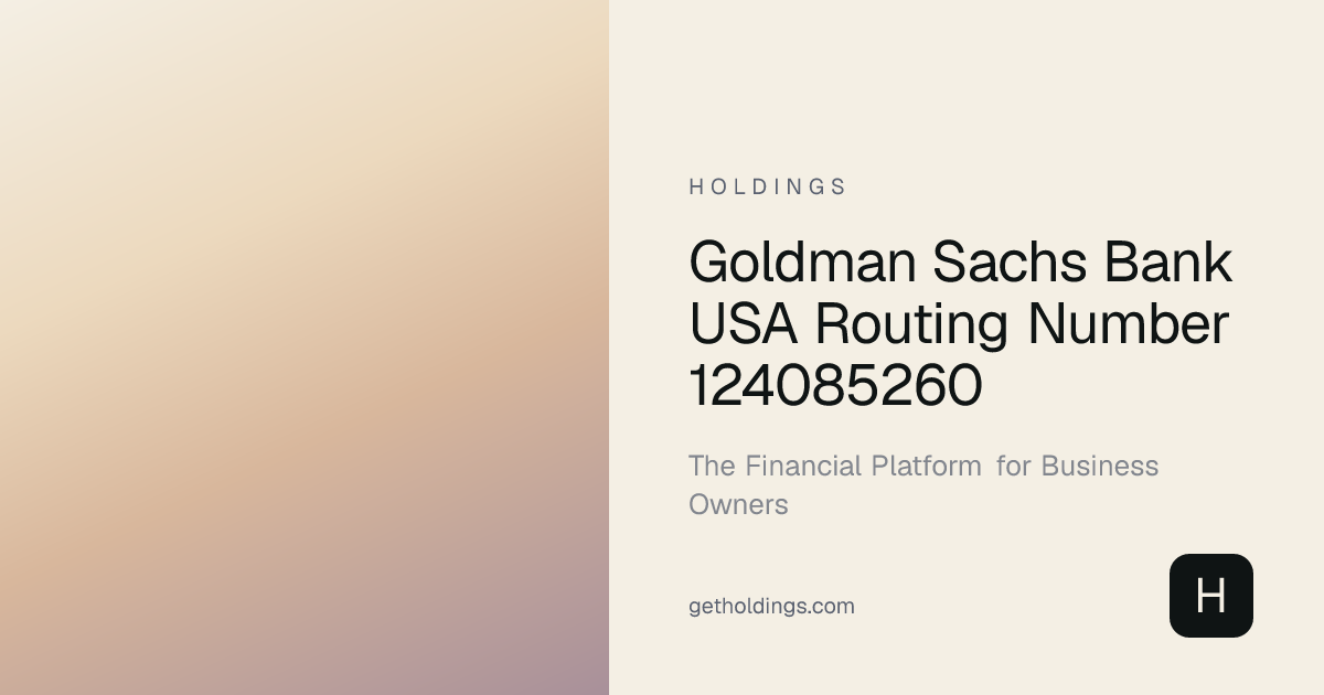 Goldman Sachs Bank USA Routing Number 124085260