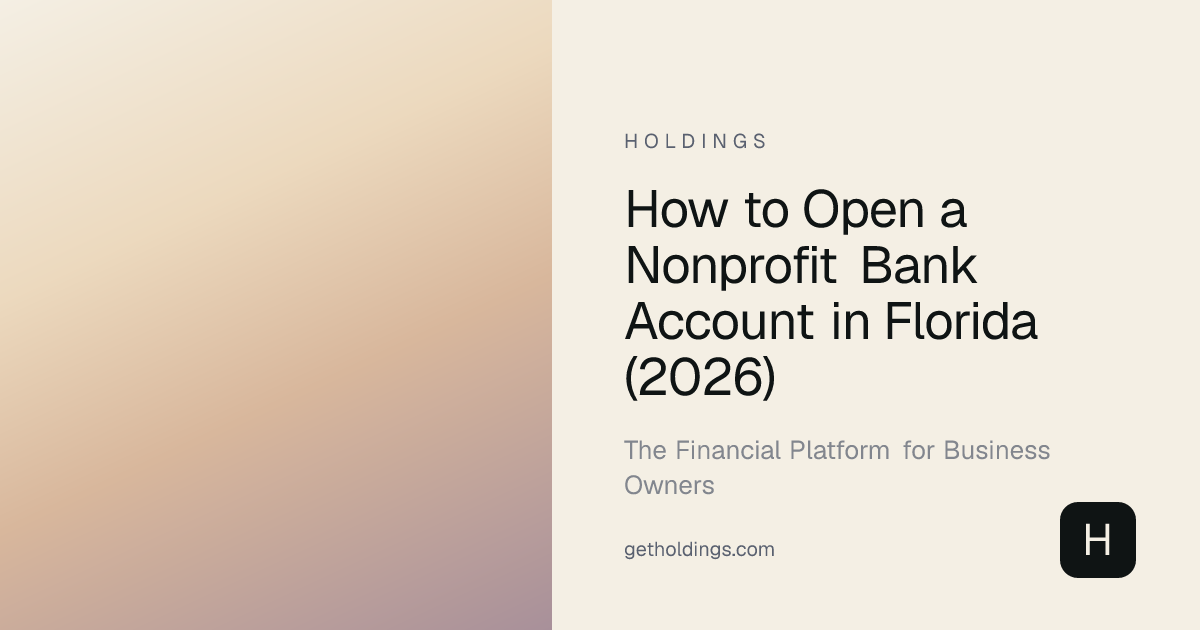 How to Open a Nonprofit Bank Account in Florida (2026)