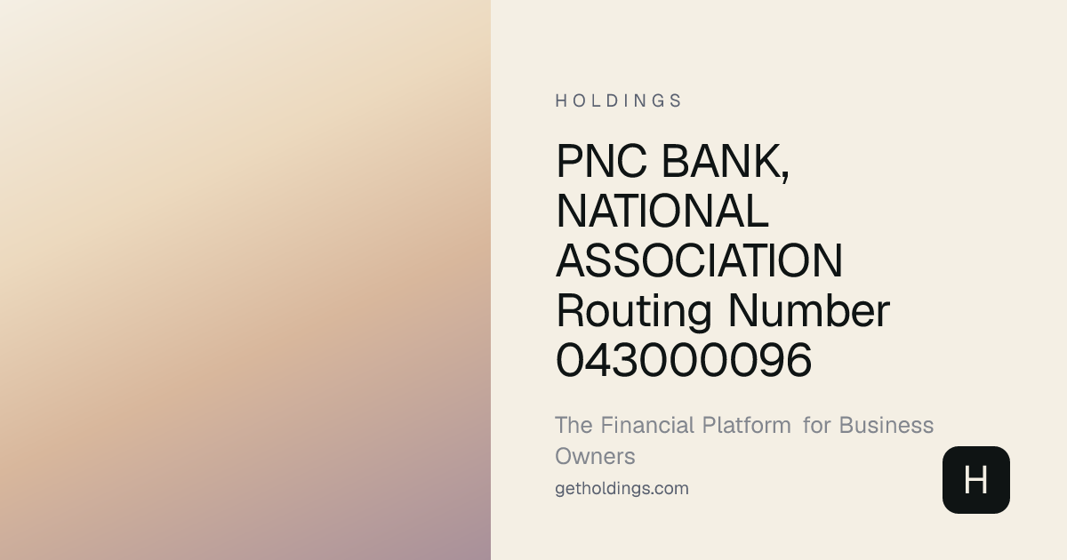PNC BANK, NATIONAL ASSOCIATION Routing Number 043000096