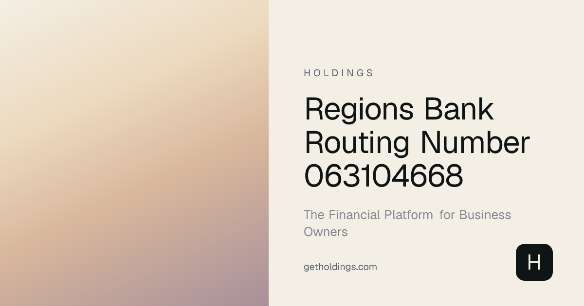 Regions Bank Routing Number 063104668 — Verify Instantly